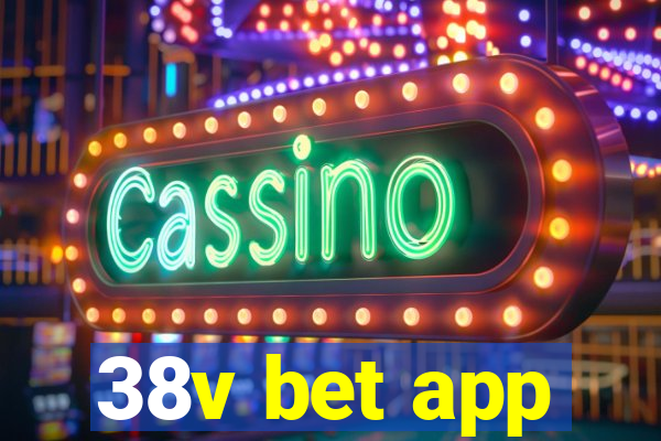 38v bet app